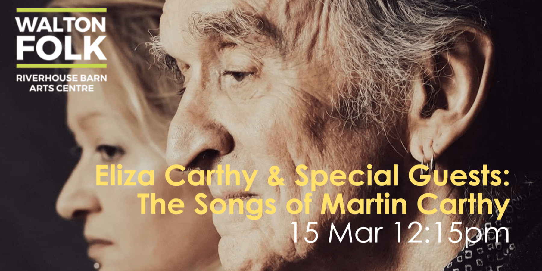 Eliza Carthy & Special Guests: The Songs of Martin Carthy - Walton Folk