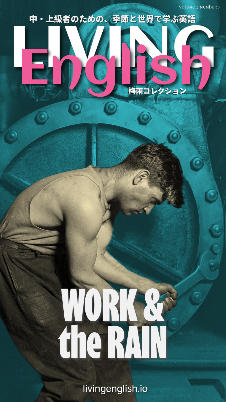 Work and the Rain