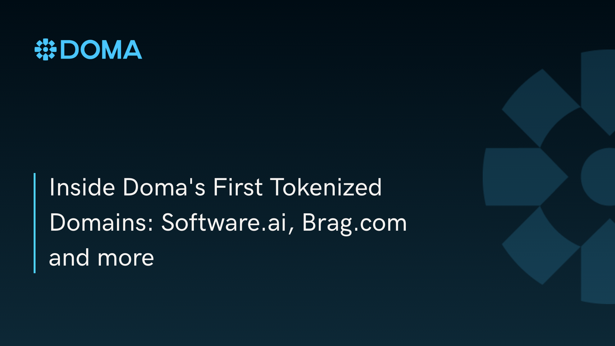 Inside Doma's First Tokenized Domains: Software.ai, Brag.com and more
