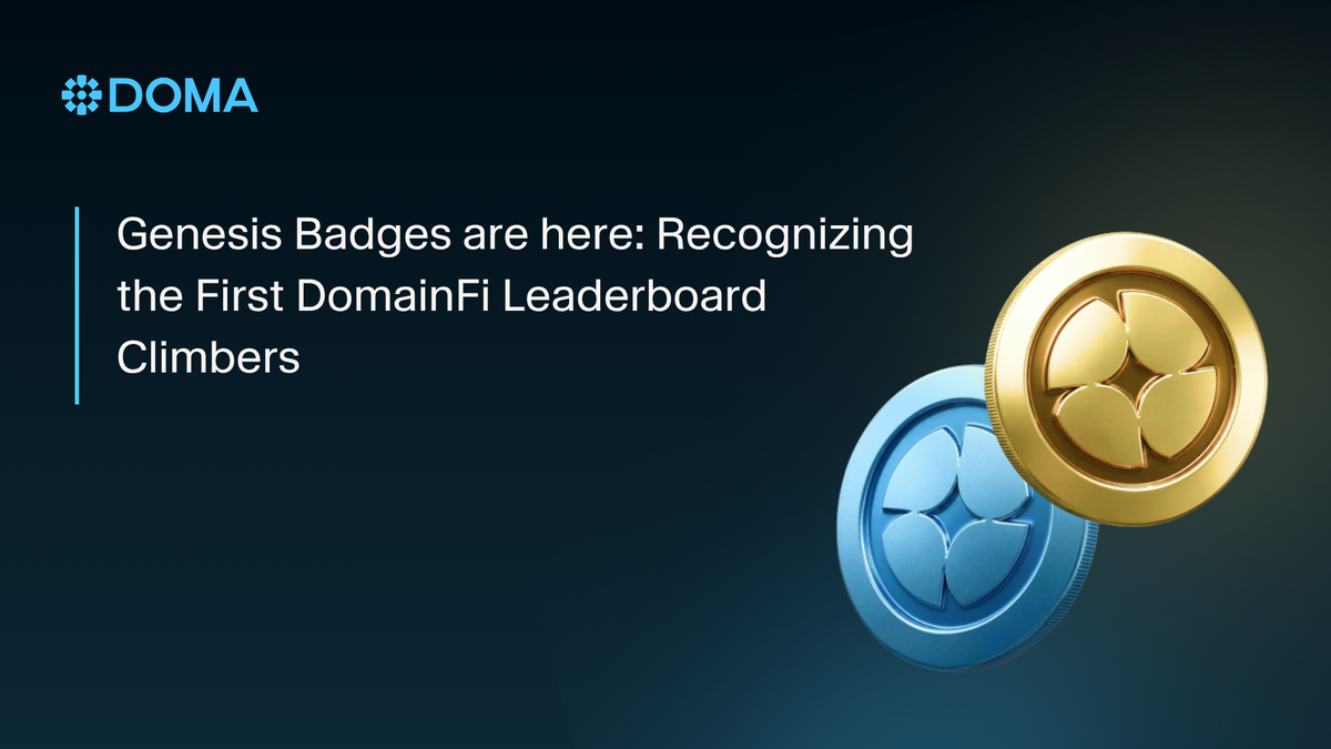 Genesis Badges: Recognizing the First DomainFi Leaderboard Climbers
