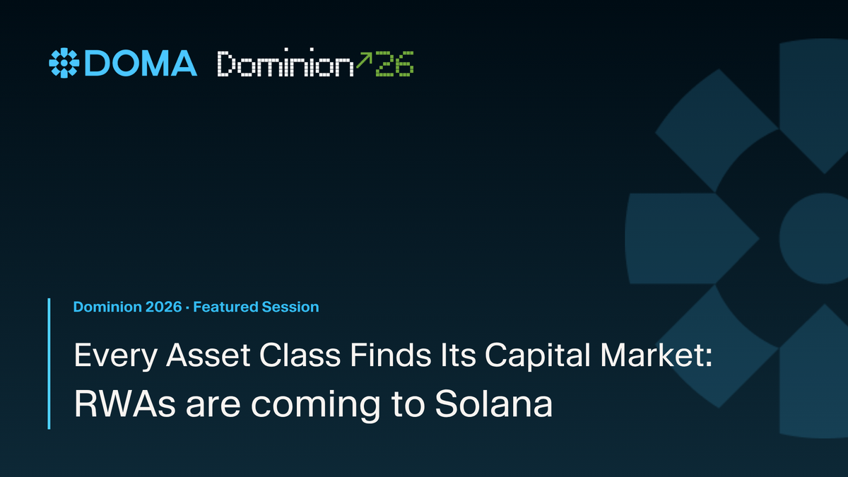 Every Asset Class Finds Its Capital Market: RWAs are coming to Solana