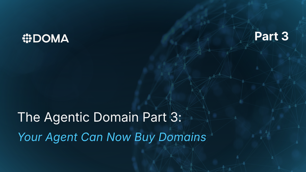 The Agentic Domain Part 3: Your Agent Can Now Buy Domains