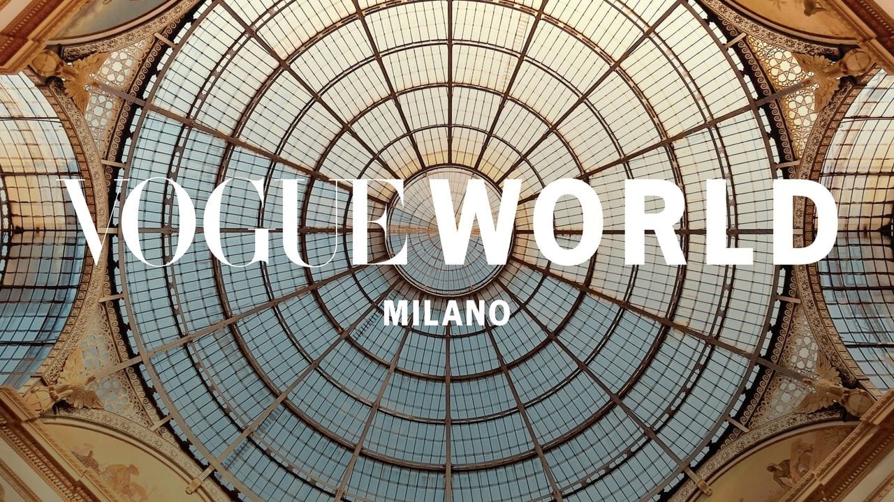 Vogue World: Milano: Everything You Need to Know About the 2026 Event