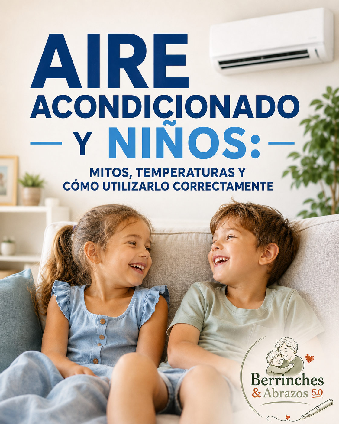 Aire acondicionado y niños: mitos, temperaturas y cómo utilizarlo correctamente