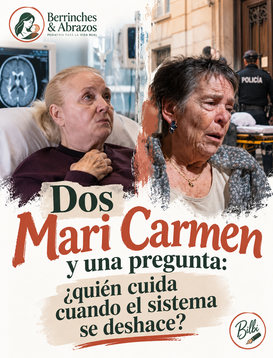 Dos Mari Carmen y una pregunta: ¿quién cuida cuando el sistema se deshace?