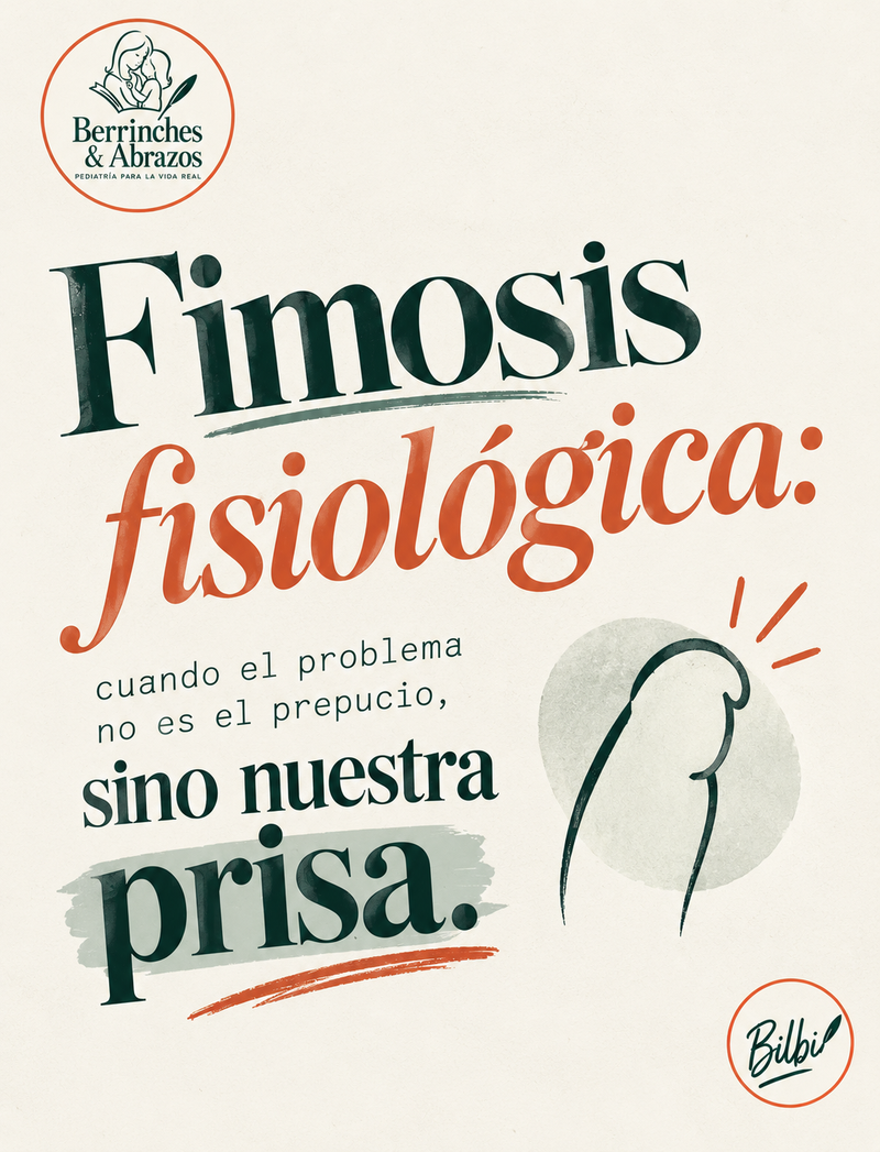Fimosis fisiológica: cuando el problema no es el prepucio, sino nuestra prisa