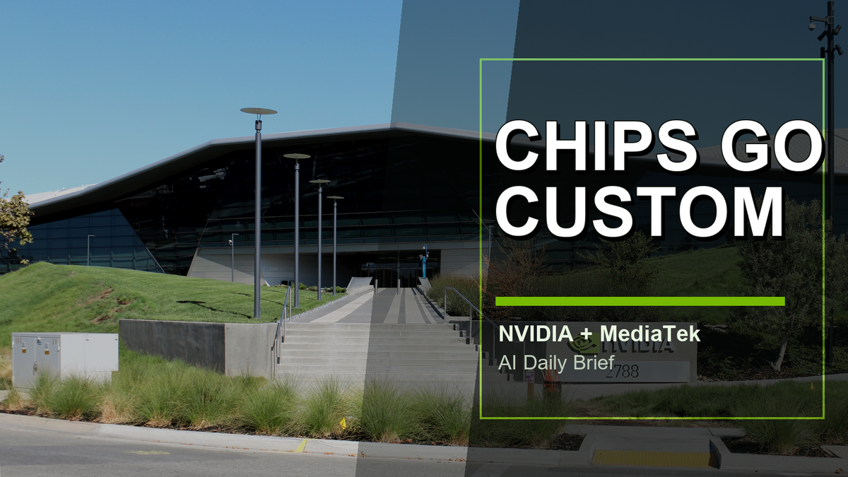 Editorial thumbnail showing NVIDIA headquarters with the words Chips Go Custom.