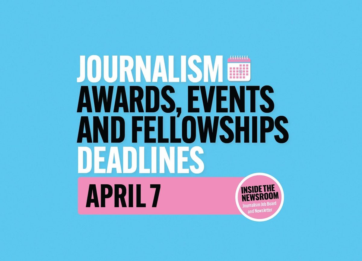 ✍️✍️ Awards, Conferences, Events and Fellowship Deadlines ✍️✍️ — April 7