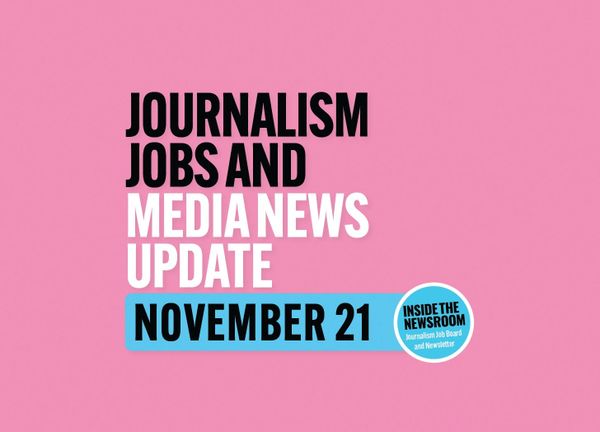 ✍️ Journalism Jobs and Media News Update ✍️ — November 21