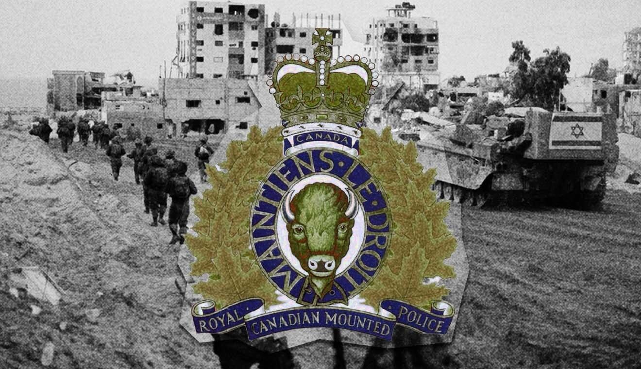 RCMP Can Apply Israel’s Gaza Tactics To Canadian Policing: Briefing