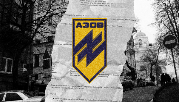 Canadian Embassy Hosted Ukraine’s Azov Brigade This Summer