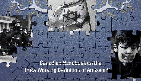 How The Israel Lobby Shaped Canada’s Definition Of Antisemitism