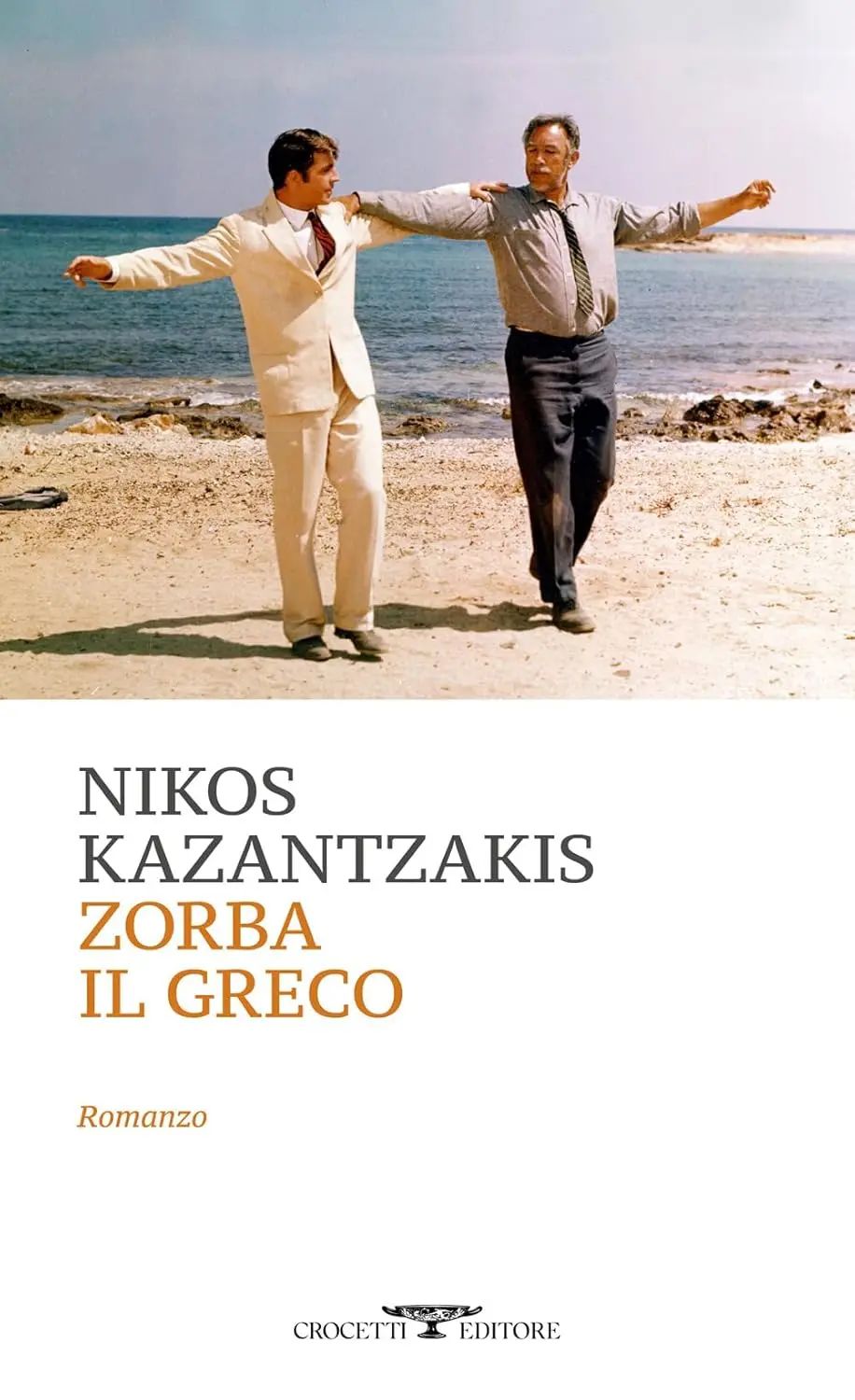 Zorba il greco: leggere la vita prima di capirla