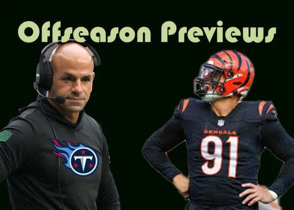 Bengals and Titans Offseason Previews