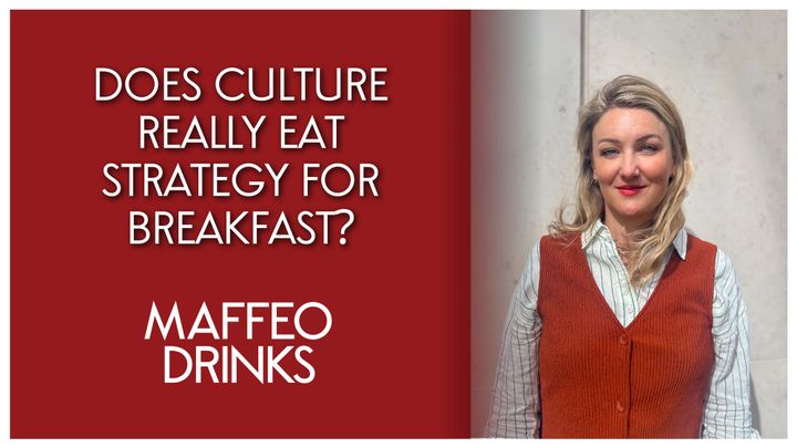 Does Culture Really Eat Strategy for Breakfast? How Matilda Andersson uses the 4Cs Framework to Bridge Gut-Feel  Insights with Rigorous Research