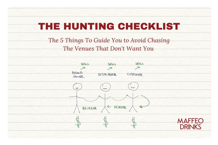 The Hunting Checklist: The 5 Things To Guide You to Avoid Chasing The Cool Venues That Don't Want You