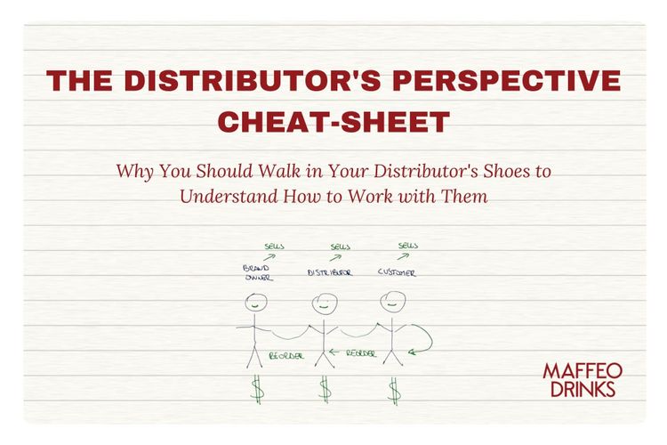The Distributor's Perspective Cheat-Sheet