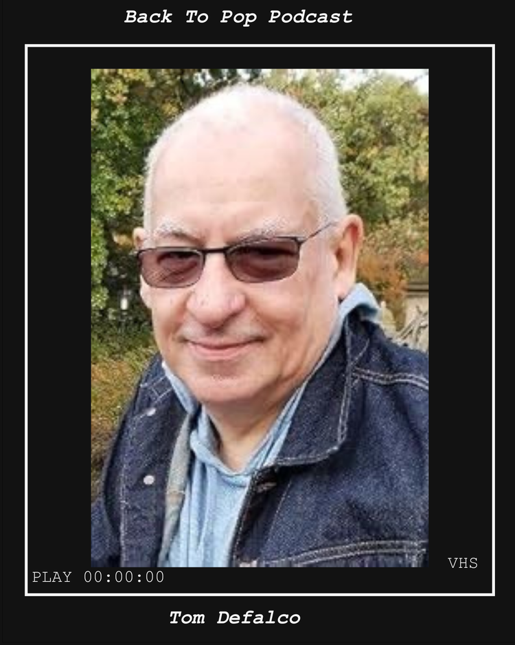 Tom DeFalco Joins the Back To Pop Podcast Family