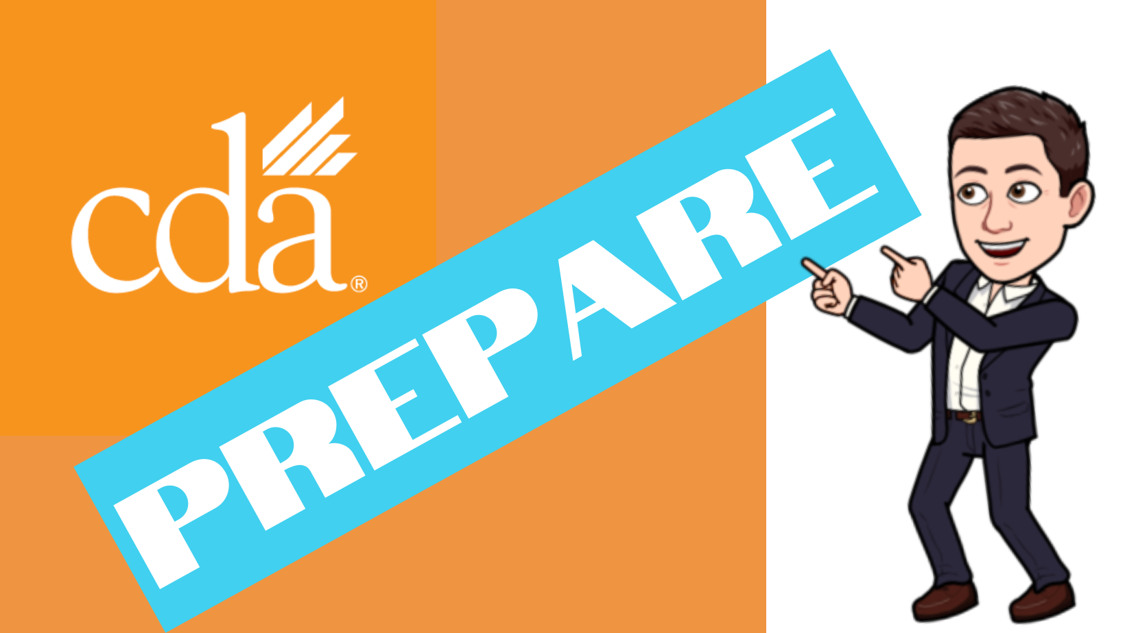 Prepare For CDA