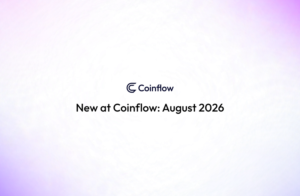 New at Coinflow: August 2026