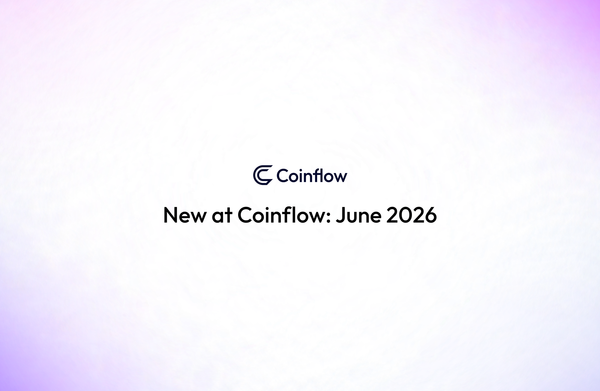 New at Coinflow: June 2026