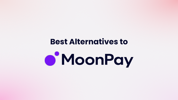 5 Best MoonPay Alternatives for Stablecoin Payments in 2026