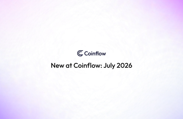 New at Coinflow: July 2026