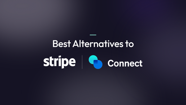 5 Stripe Connect Alternatives for Embedded Payments in 2027