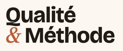 Qualité & Méthode