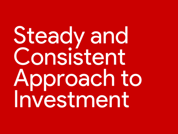Steady and Consistent Approach to Investment