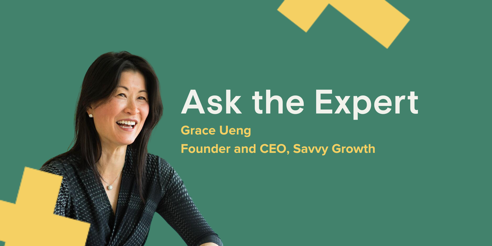 Grace Ueng, Founder and CEO, Savvy Growth