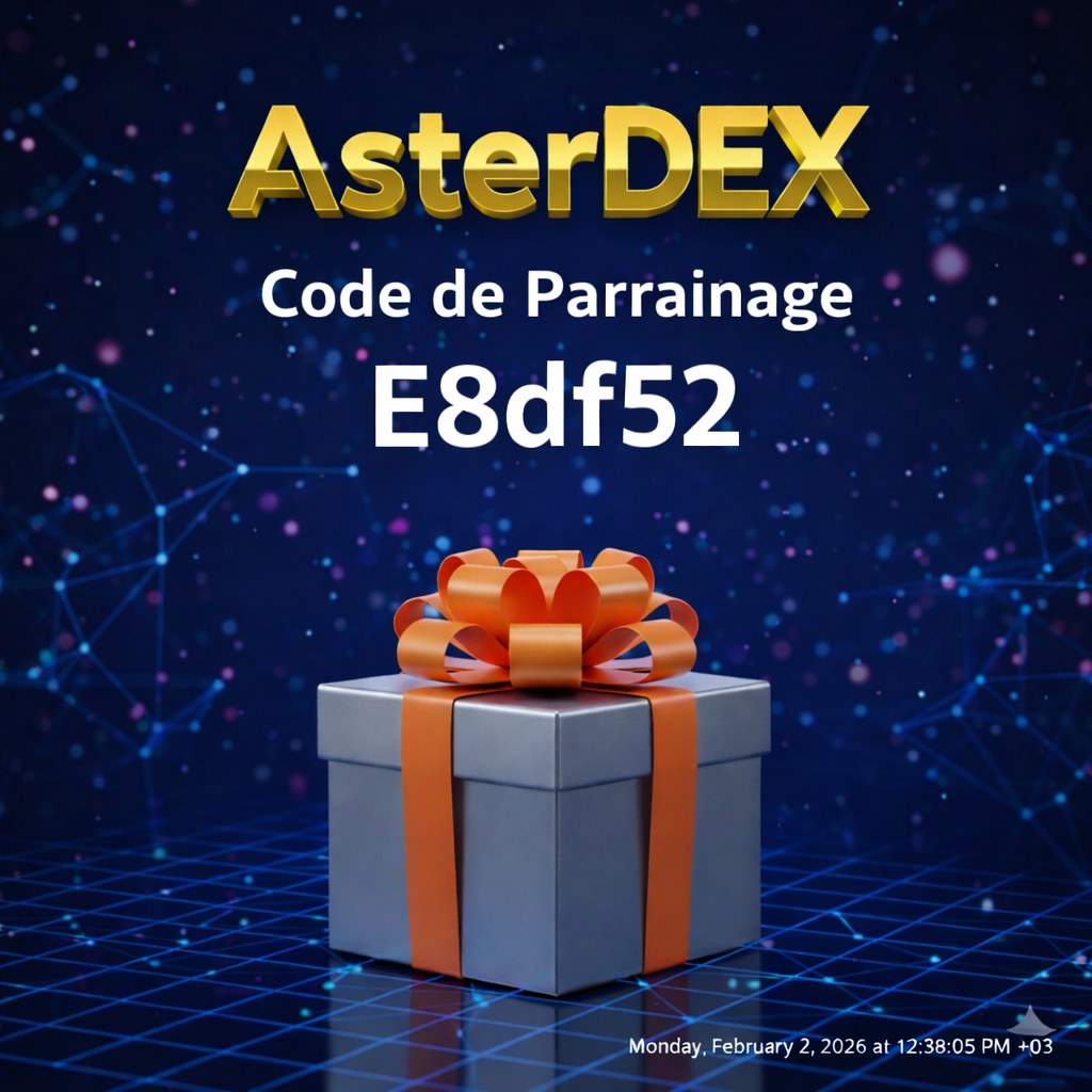 Code de Parrainage AsterDEX: « E8df52 » – (Une expérience de trading flexible)