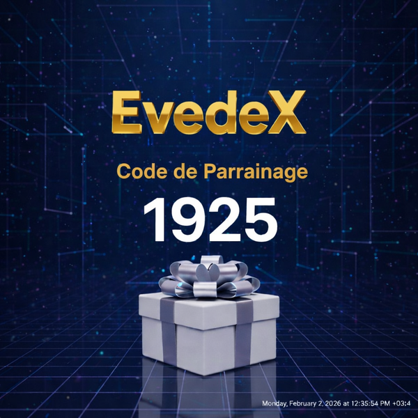 Code de Parrainage EvedeX: « 1925 » – (Une expérience de trading flexible)