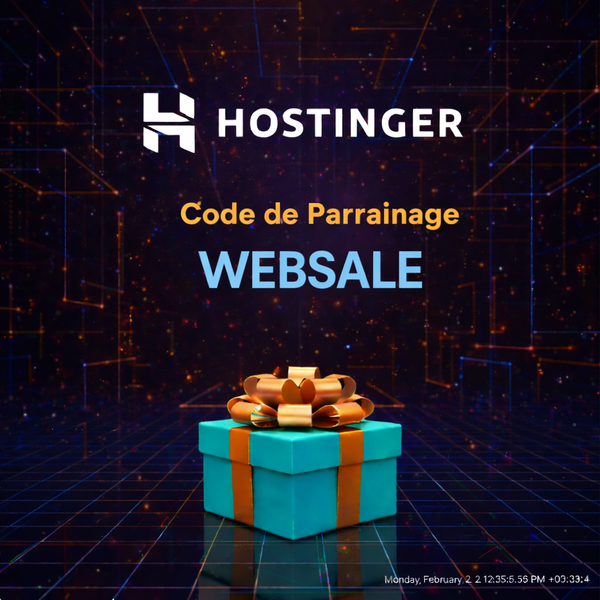 Code de Parrainage Hostinger: « WEBSALE » – (Une expérience d’hébergement flexible)