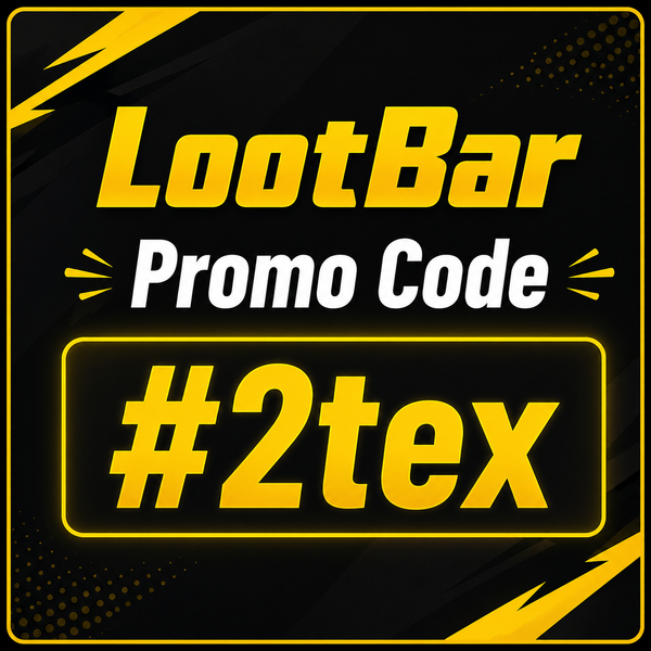 Code Promo 10 % LootBar: « #2tex »