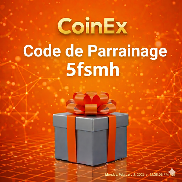 Code de Parrainage CoinEx: « 5fsmh » – Bonus jusqu’à 30 000 USDT