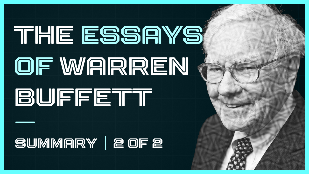 #166 Book Breakdown: The Essays of Warren Buffett by Lawrence Cunningham (Part 2)