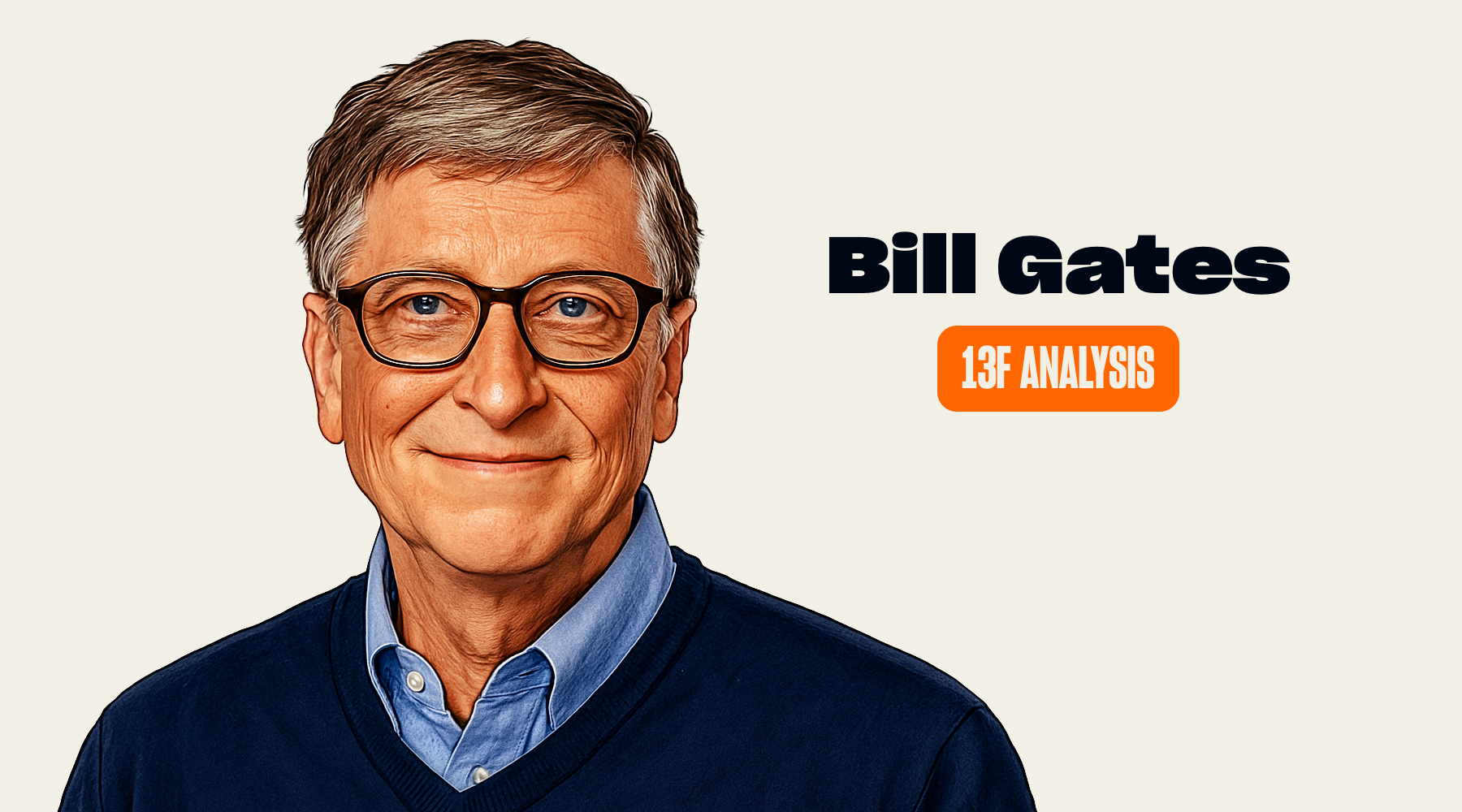 Bill Gates' Trades and Holdings in Q1 2026