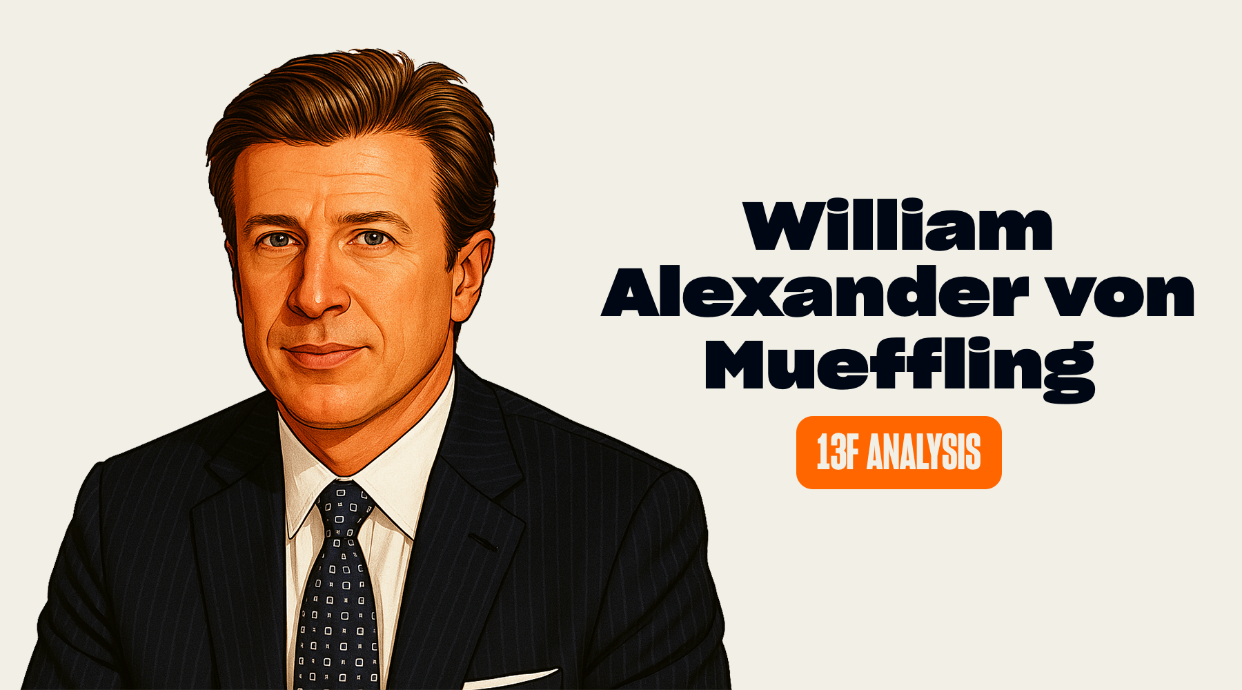 William Alexander von Mueffling's Trades and Holdings in Q2 2026