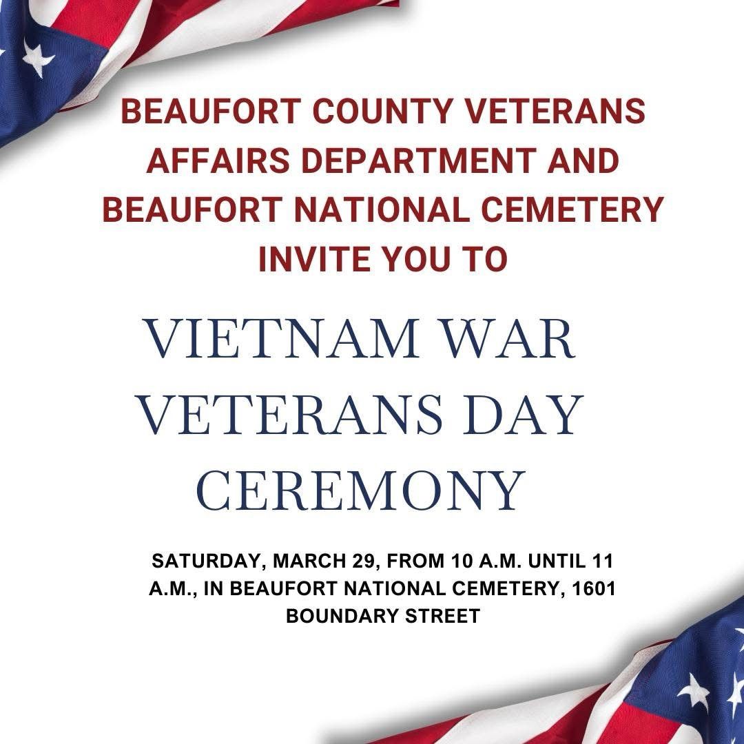 Vietnam Veterans Ceremony - March 29 at the Beaufort (SC) National Cemetery