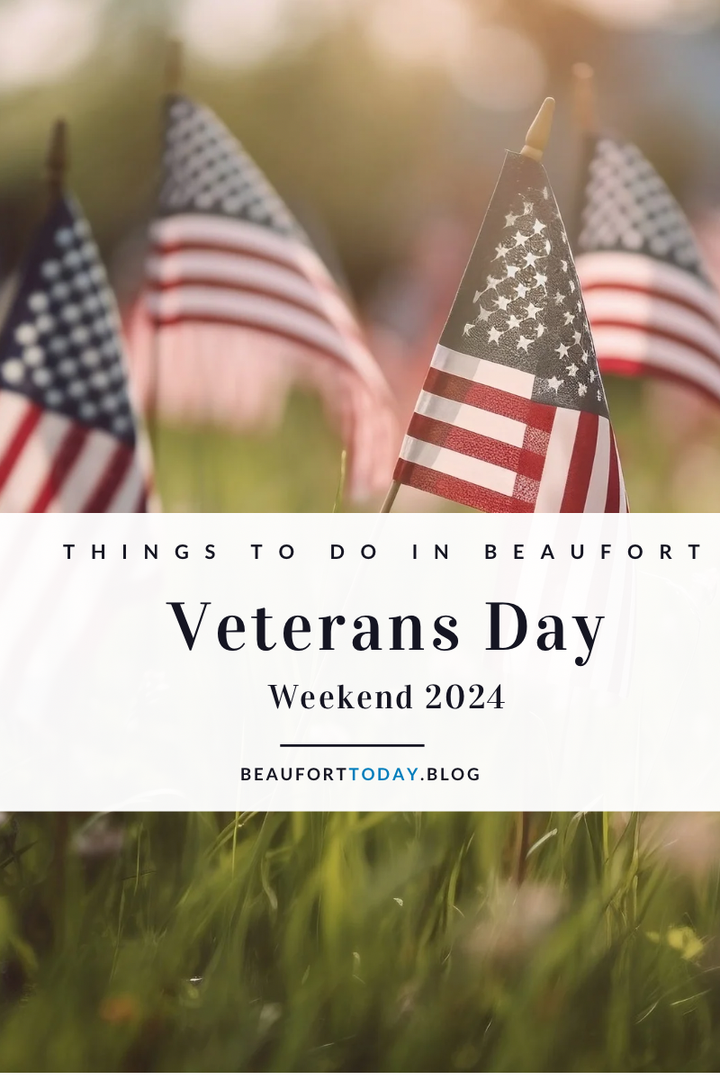 Veterans Day Weekend Events in Beaufort, SC