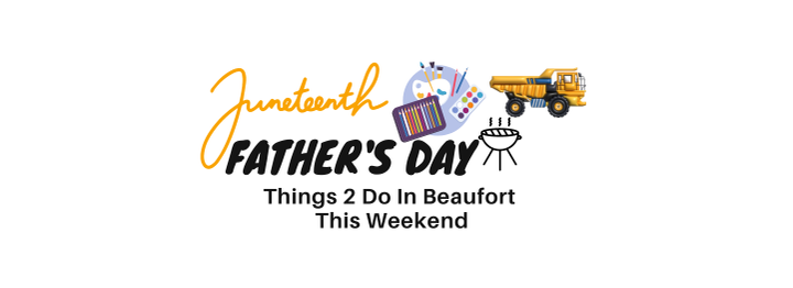 Things to Do in Beaufort June 17-23, 2023
