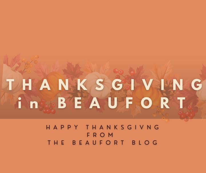 Our Guide to Thanksgiving Week in Beaufort, SC