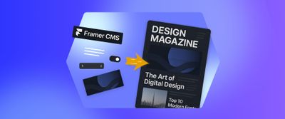 Rebuilding for scale: How Framer CMS transformed our design magazine feature image