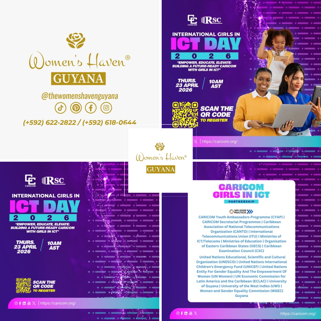 Women’s Haven® Guyana Joins CARICOM Regional Girls in ICT Day 2026 Observance