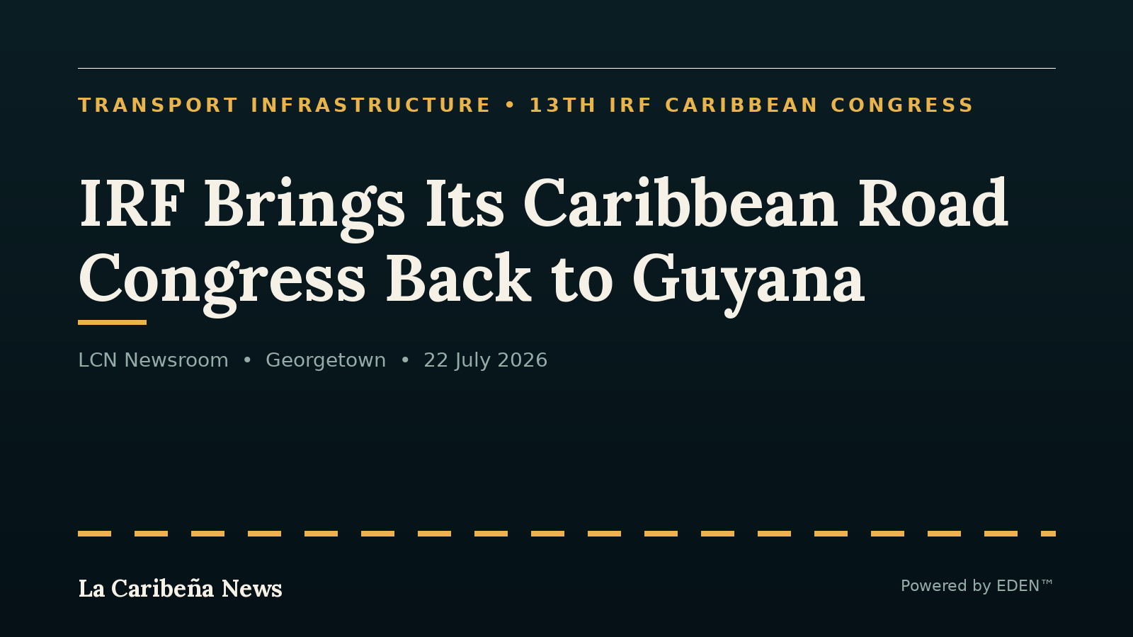 IRF Opens 13th Caribbean Regional Congress in Georgetown