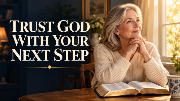 When You’ve Prayed—and Still Don’t Know What to Do