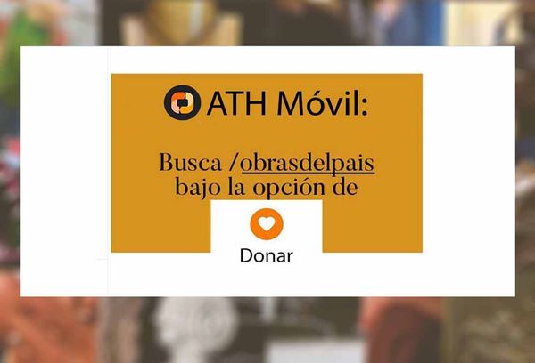 Información para donar a Obras del País mediante ATH Móvil