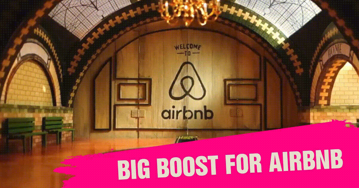 Big boost for Airbnb