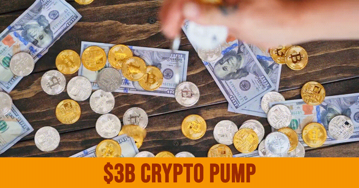 $3B crypto pump